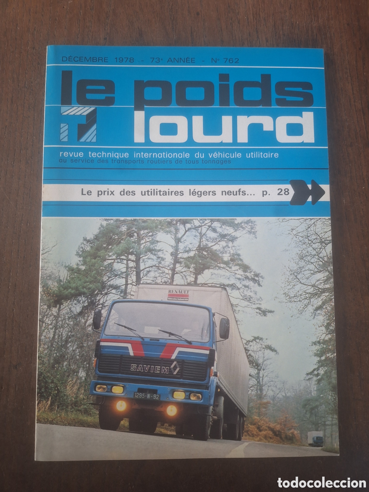 Coches: Revista le poids lourd n. 762 de 1978 camion
