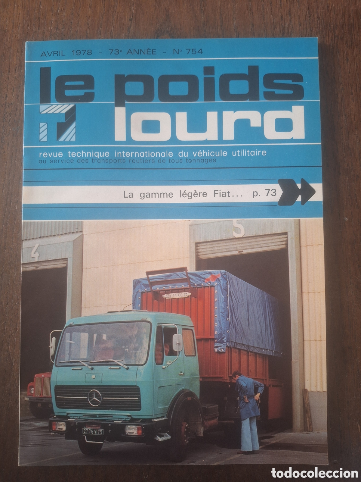 Coches: Revista le poids lourd n. 754 de 1978 camion