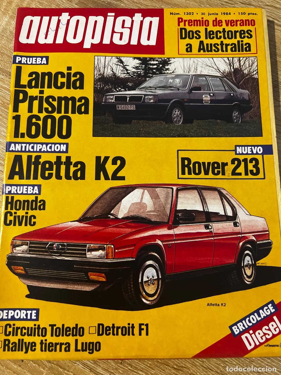 Coches: AUTOPISTA. N&ordm; 1302. A&Ntilde;O 1984. LANCIA PRISMA 1600. ALFETTA K2. HONDA CIVIC. CIRCUITO DE TOLEDO. LEER