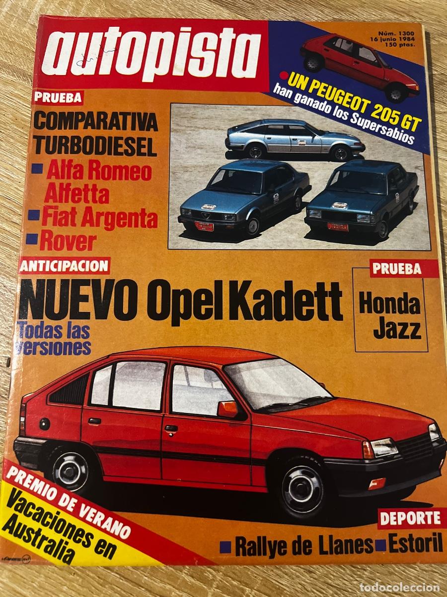 Coches: AUTOPISTA. N&ordm; 1300. A&Ntilde;O 1984. ALFA ROMEO ALFETTA. FIAT ARGENTA. LAND ROVER. NUEVO OPEL KADETT. LEER