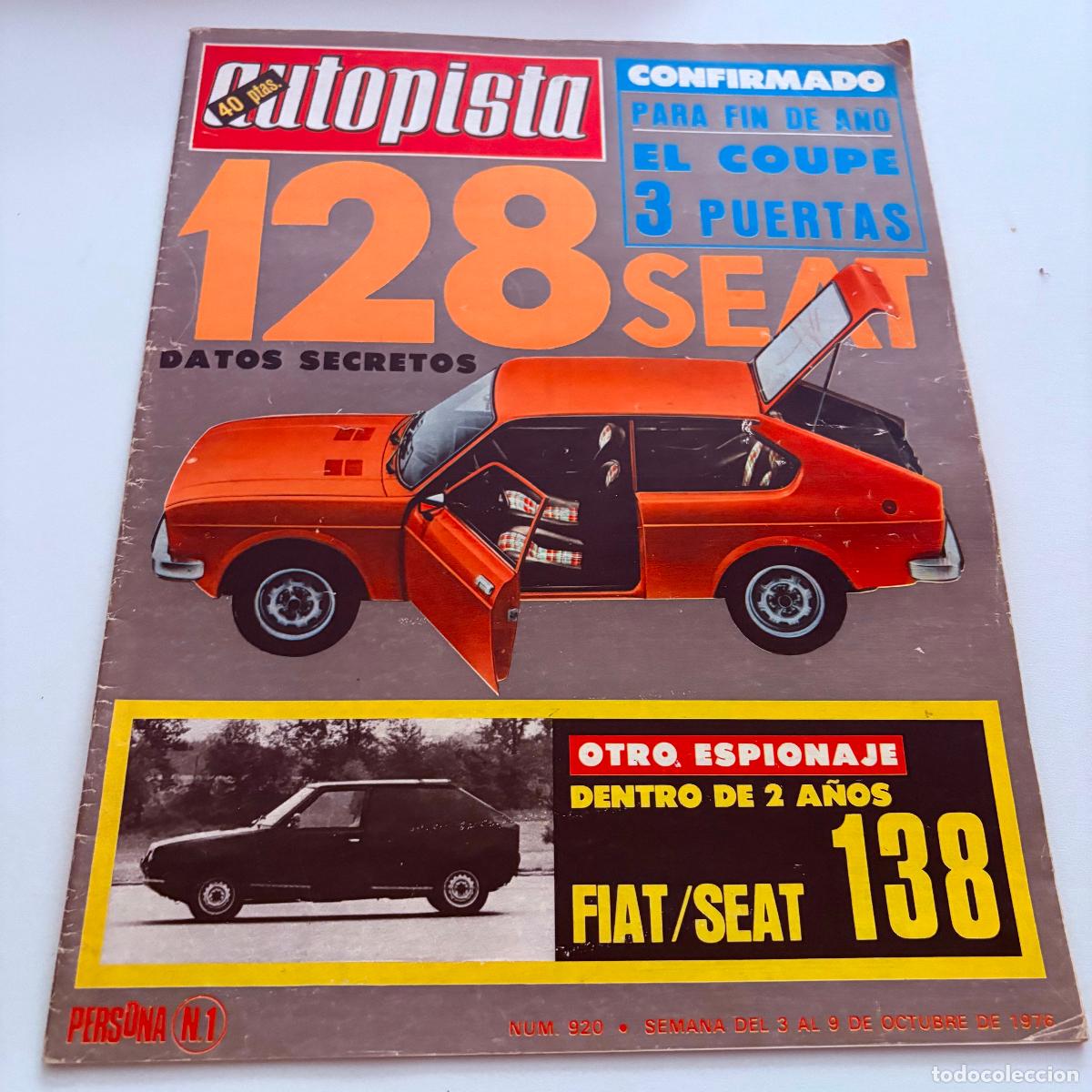 Coches: REVISTA AUTOPISTA N&ordm; 920 SEAT 128 RENAULT 12