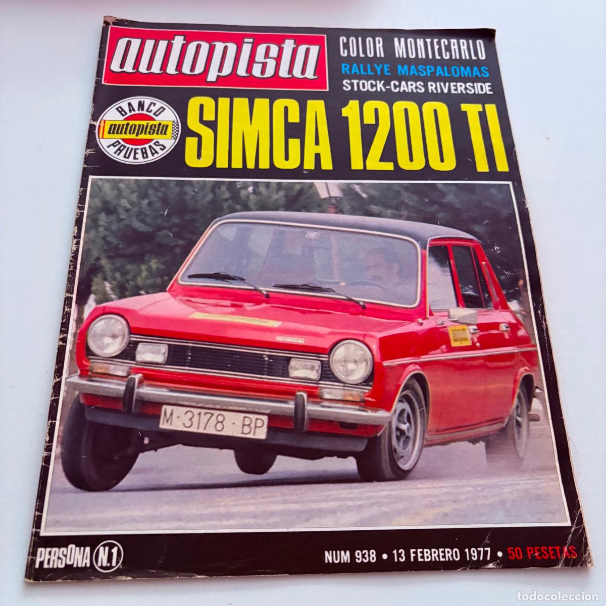 Coches: REVISTA AUTOPISTA N&ordm; 938 SIMCA 1200 TI