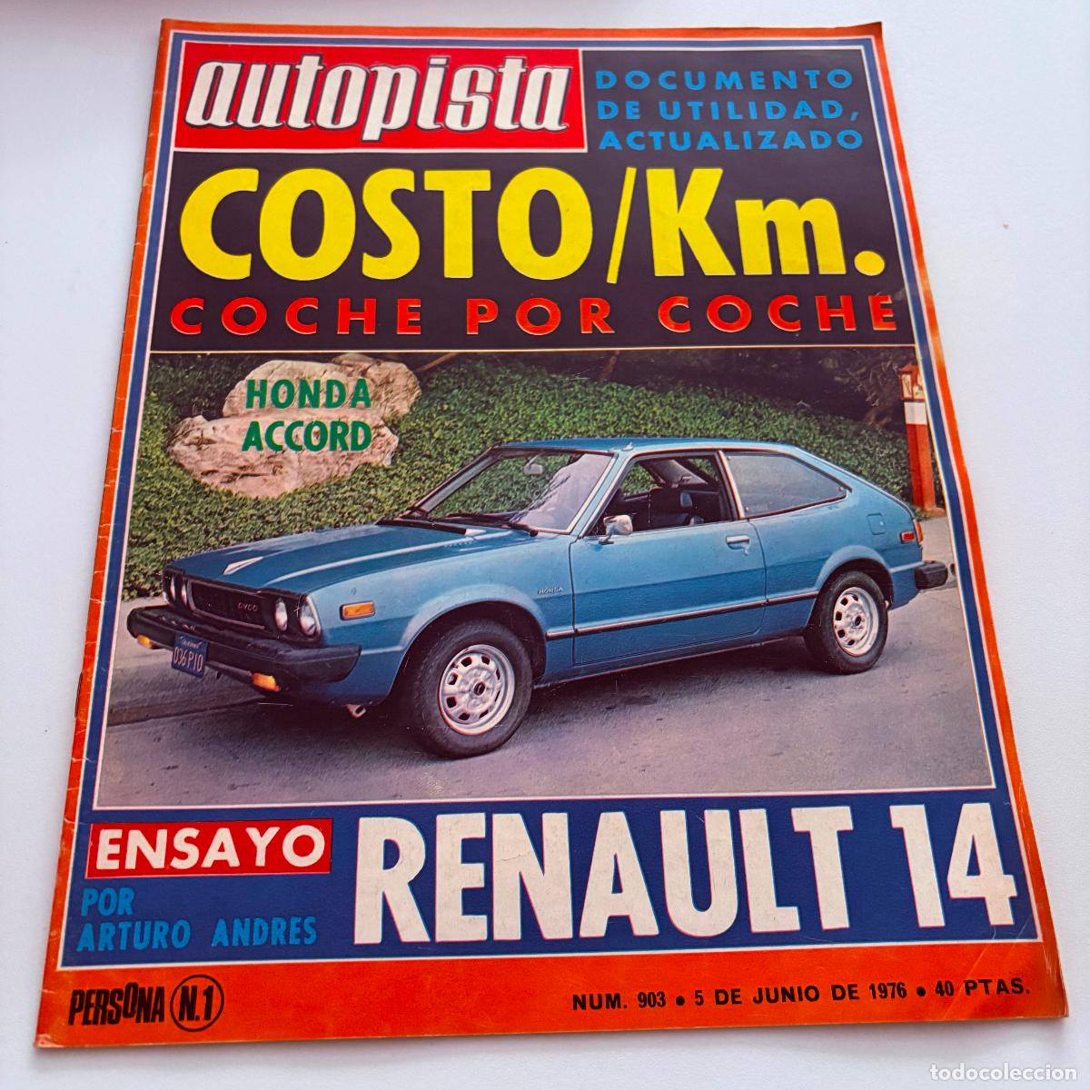 Coches: REVISTA AUTOPISTA N&ordm; 903 RENAULT 14