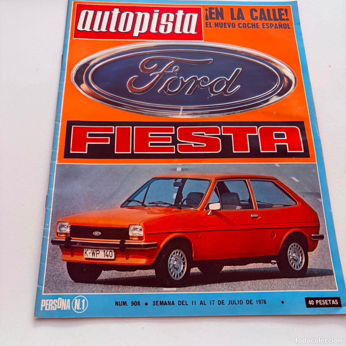 Coches: REVISTA AUTOPISTA N&ordm; 908 FORD FIESTA