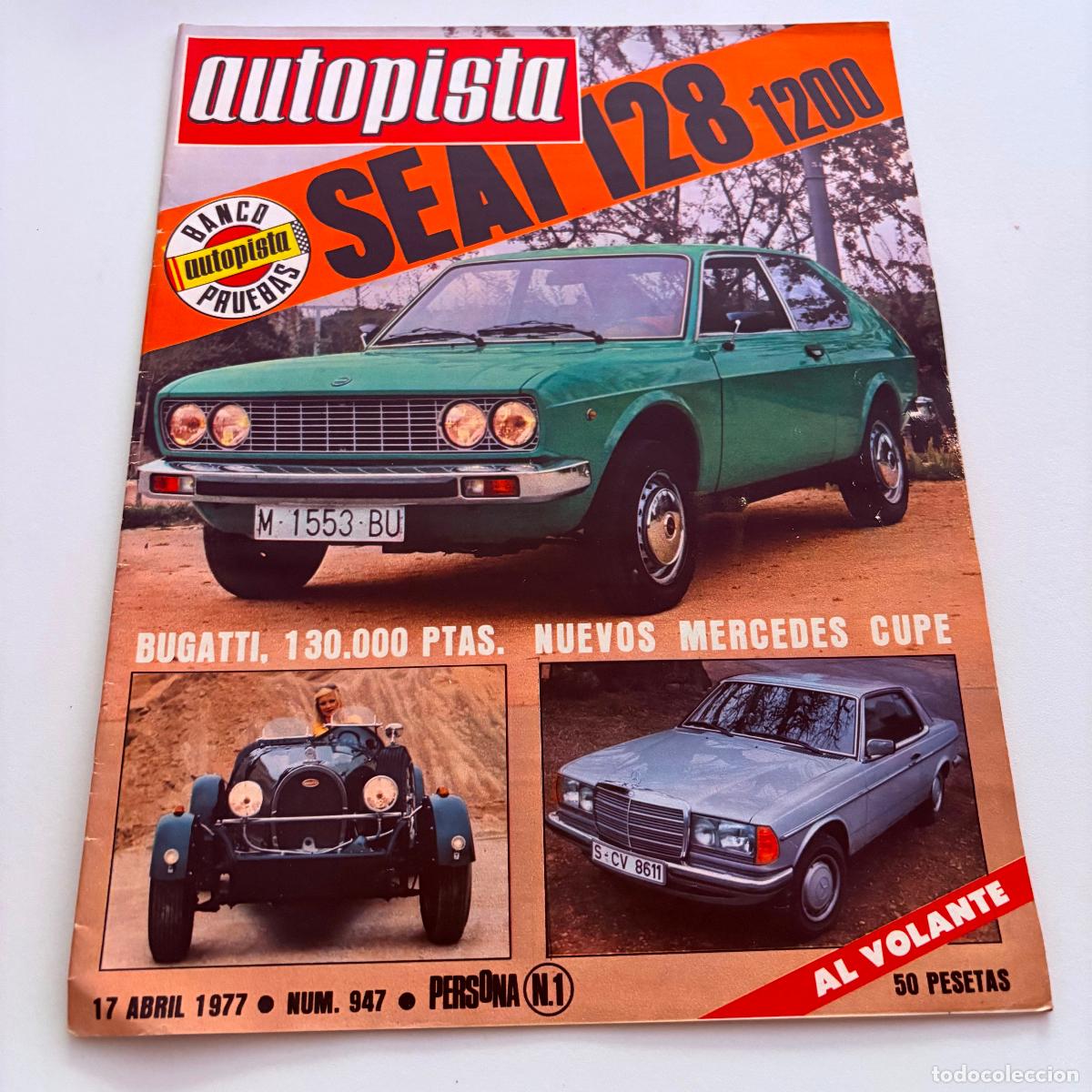 Coches: REVISTA AUTOPISTA N&ordm; 947 SEAT 128 1200