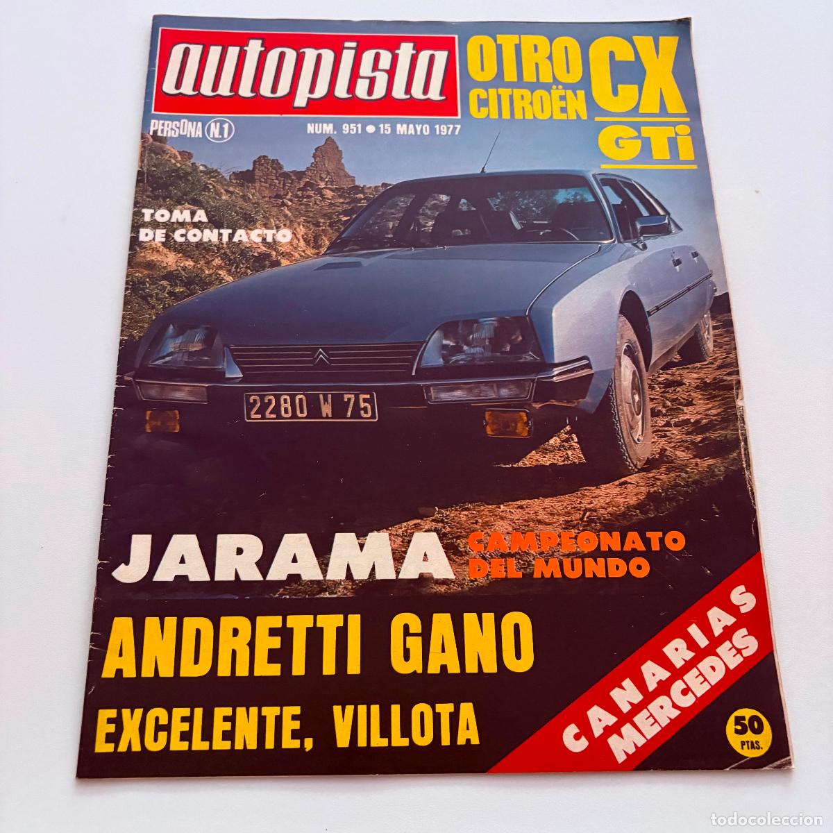 Coches: REVISTA AUTOPISTA N&ordm; 951 CITROEN CX GTI
