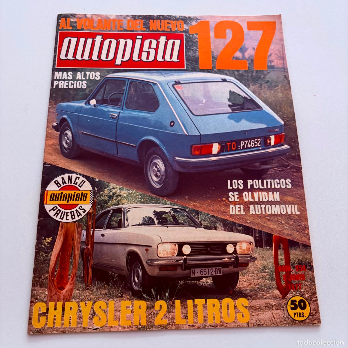 Coches: REVISTA AUTOPISTA N&ordm; 954 CHRYSLER 2 LITROS