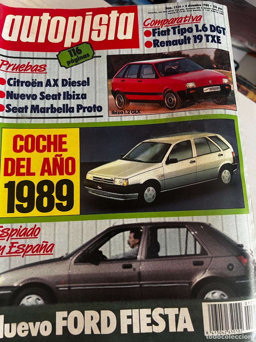 Coches: AUTOPISTA. N&deg; 1534. DICIEMBRE 1988. FIAT TIPO 1.6 DGT. RENAULT 19 TSE. SEAT IBIZA 1.2. LEER