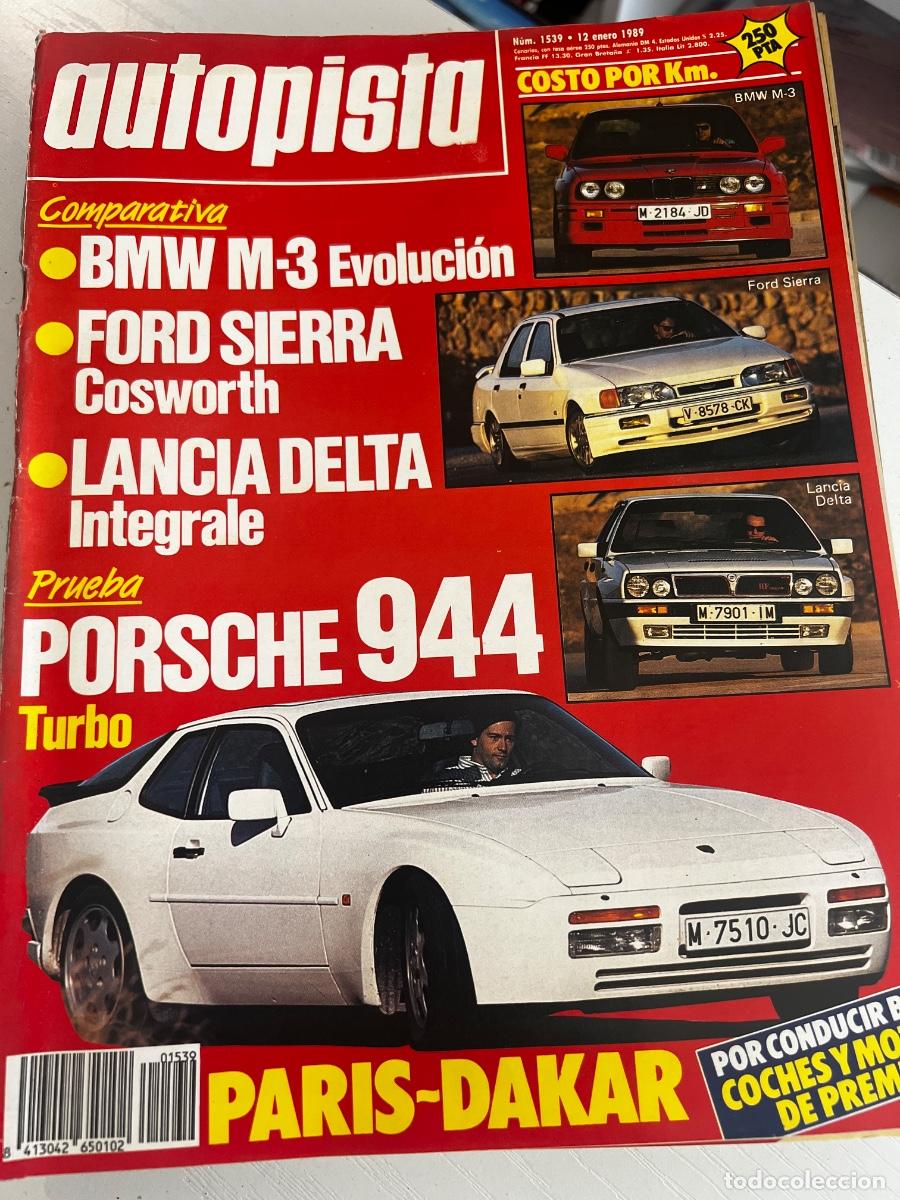 Coches: AUTOPISTA. N&ordm; 1538. A&Ntilde;O 1989. BMW M-3 EVOLUCI&Oacute;N. FORD SIERRA COSWORTH.