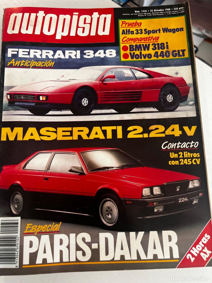 Coches: AUTOPISTA. N&deg; 1536. DICIEMBRE 1988. MASERATI 2.24V. BMW 318I. VOLVO 440 G.L.T. LEER