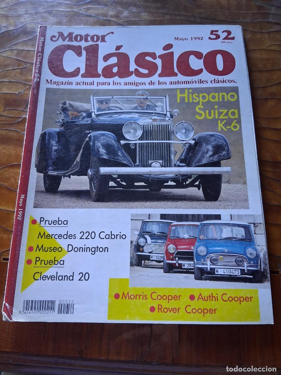 Coches: Revista coche motor Clasico 52 Mini Morris Cooper Authi Rover Hispano Suiza K 6 Mercedes 220 URSS