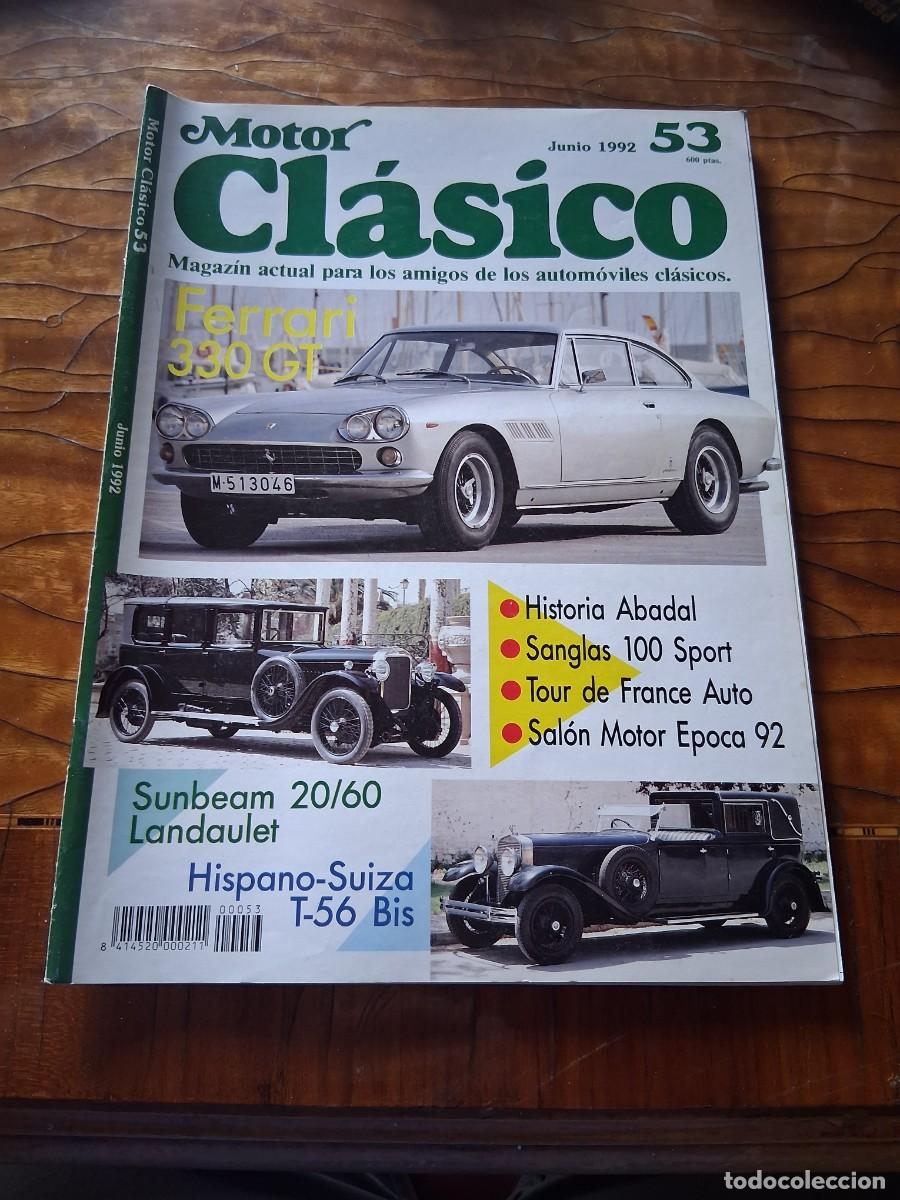 Coches: Revista motor Clasico 53 Sunbeam Landaulet Hispano Suiza T 56 Bis Ferrari GT 330 Sanglas 100 Sport