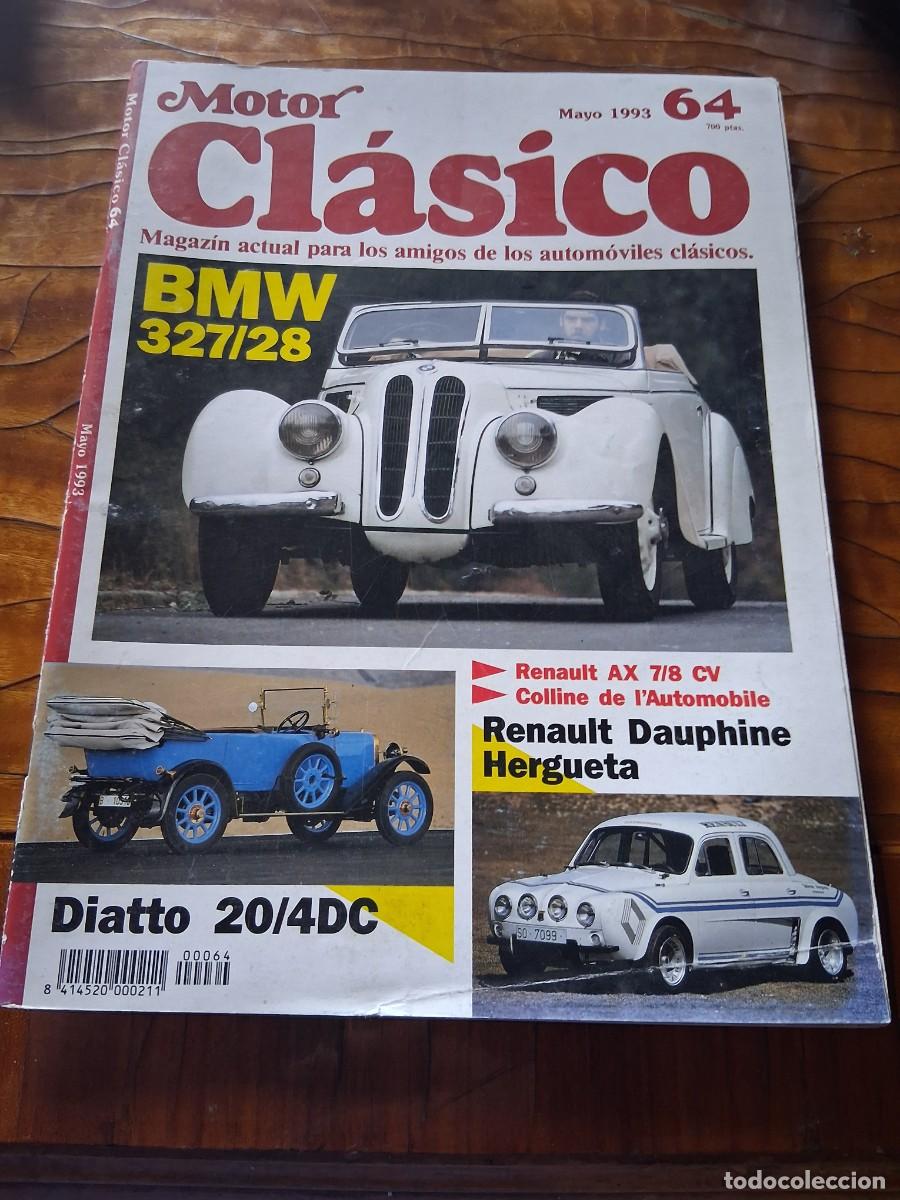 Coches: Revista coche motor Clasico 64 BMW 327 328 Renault Dauphine Hergueta Diatto Renault AX