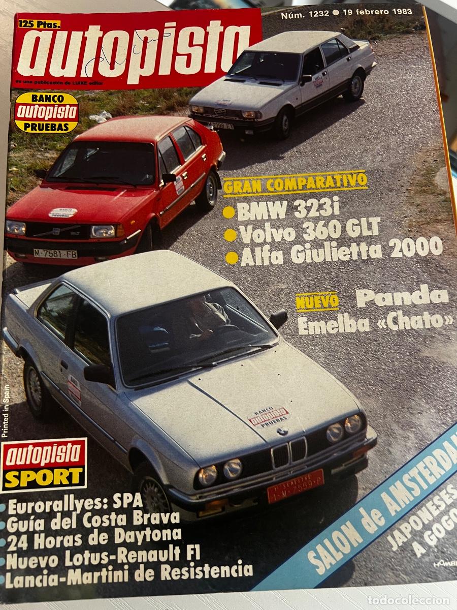 Coches: AUTOPISTA. N&ordm; 1232. A&Ntilde;O 1983. BMW 323i. VOLVO 360 GLT. ALFA GIULIETTA 2000.