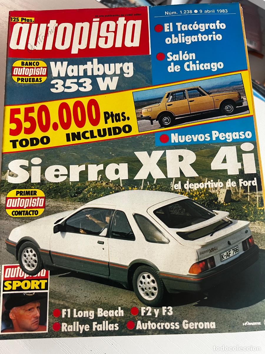 Coches: AUTOPISTA. N&ordm; 1238. A&Ntilde;O 1983. PRUEBA: WARTBURG 353 W. SAL&Oacute;N DEL AUTOM&Oacute;VIL DE CHICAGO. CAMPEON.. LEER