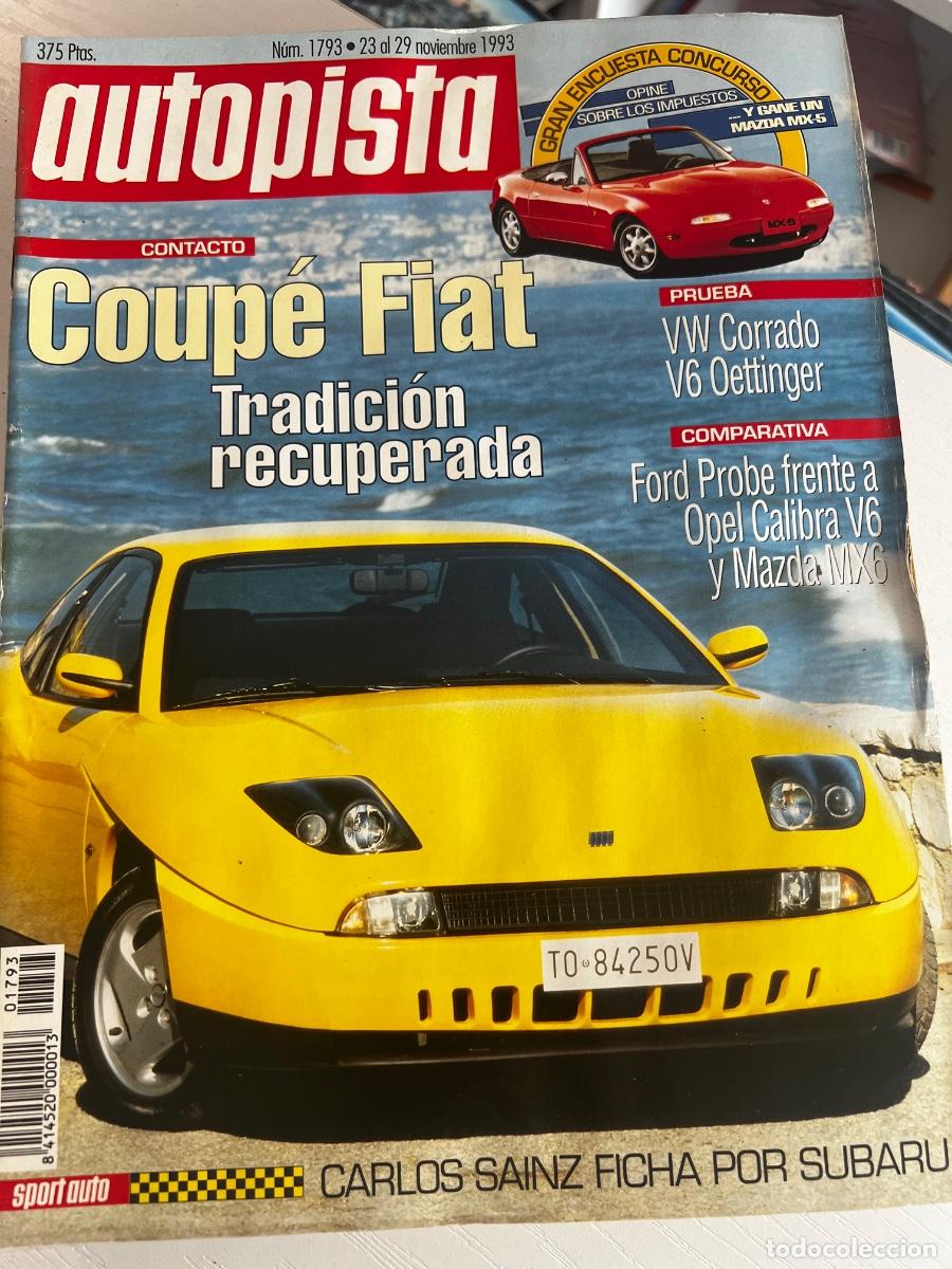 Coches: AUTOPISTA. N&ordm; 1793. A&Ntilde;O 1993. PRUEBA : VW CORRADO V6 OETTINGER. FORD PROBE FRENTE A OPEL.... LEER.