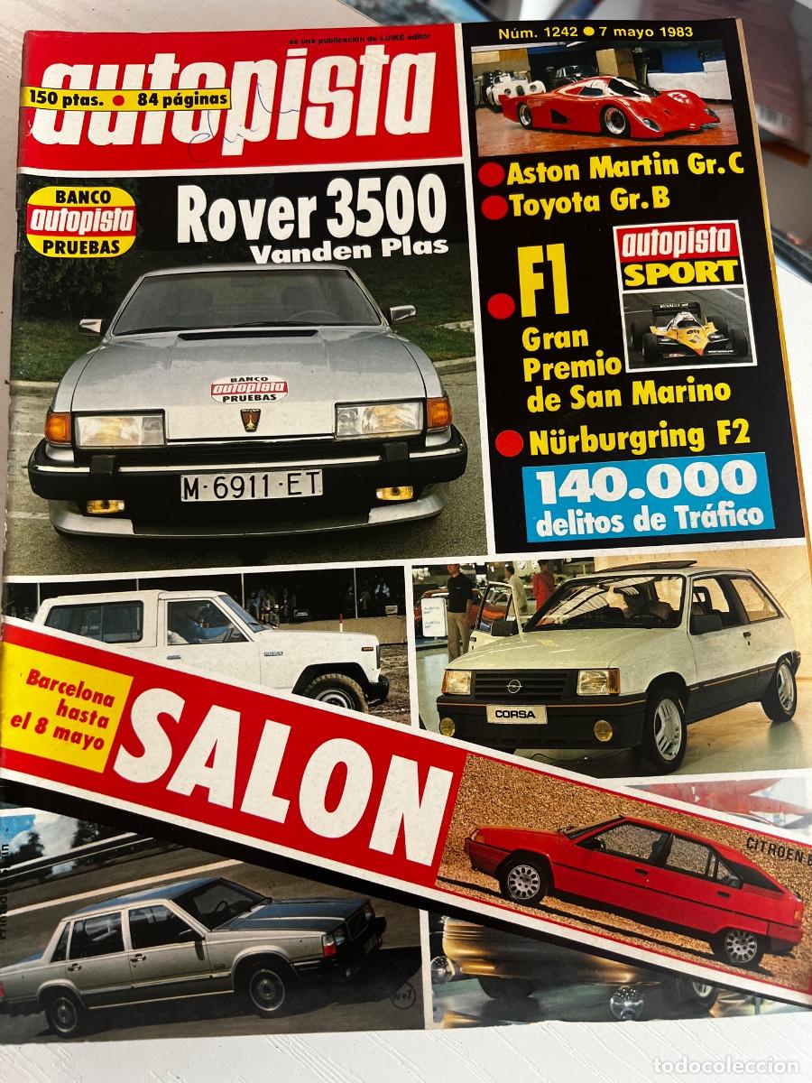 Coches: AUTOPISTA. N&ordm; 1.242. A&Ntilde;O 1983. PRUEBA: ROVER 3500 VANDEN PLAS. SAL&Oacute;N INTERNACIONAL DE BARCELO.. LEER