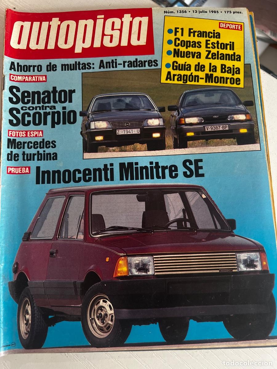 Coches: AUTOPISTA. N&deg; 1356. JULIO 1985. RENAULT 18 GTX. PEUGEOT 205 SR. BITTER SC 3.9. CITRO&Euml;N BX 19.LEER