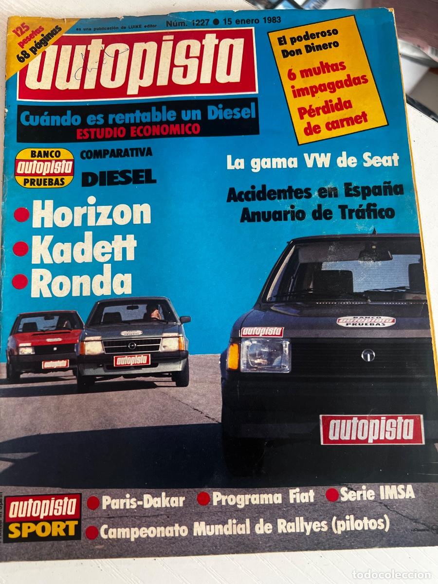 Coches: AUTOPISTA. N&deg; 1227 ENERO 1983. LA GAMA VW DE SEAT. ACCIDENTES EN ESPA&Ntilde;A.