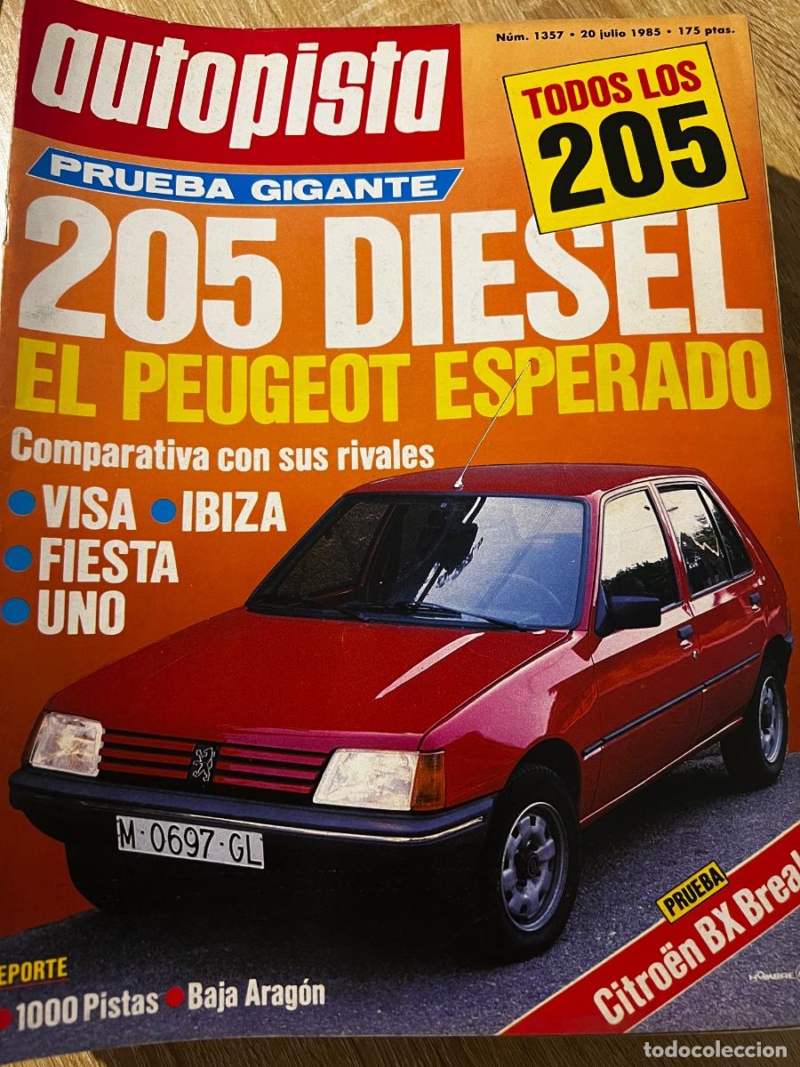 Coches: AUTOPISTA. N&ordm; 1357. A&Ntilde;O 1985. 205 DI&Eacute;SEL EL PEUGEOT ESPERADO. VISA, IBIZA, FIESTA..