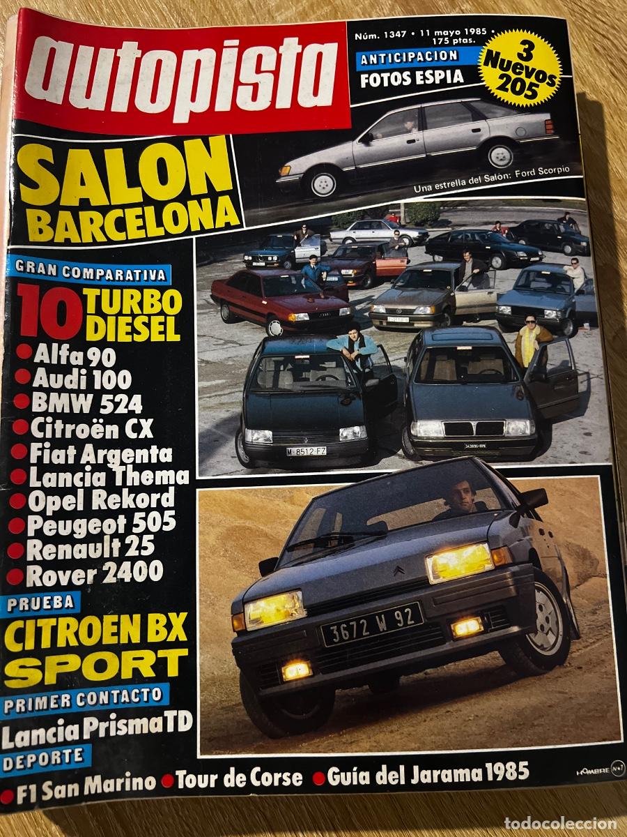 Coches: AUTOPISTA. N&ordm; 1347. A&Ntilde;O 1985. SAL&Oacute;N BARCELONA. 10 TURBO DI&Eacute;SEL. ALFA 90. AUDI 100.