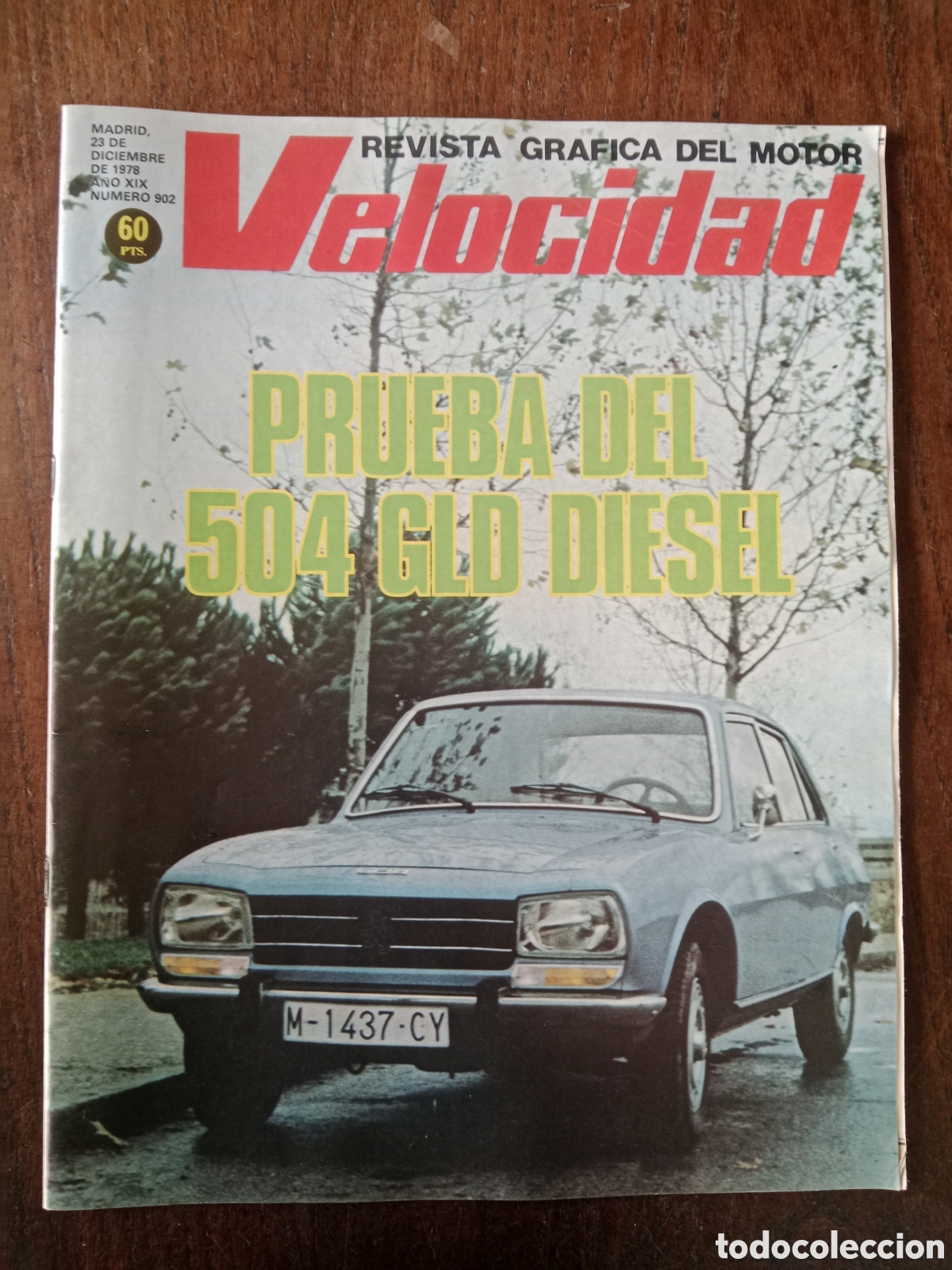 Coches: Revista velocidad n. 902 de 1978 autom&oacute;vil Peugeot Pegaso