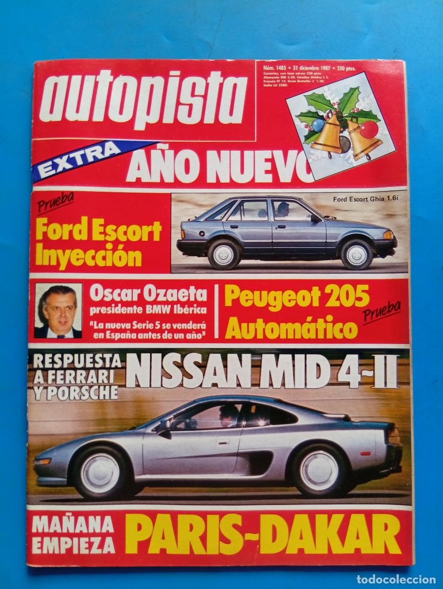 Coches: AUTOPISTA. N&ordm; 1485. A&Ntilde;O 1987. PRUEBA: FORD ESCORT 1.6I GH&Iacute;A. PEUGEOT 205 AUTOM&Aacute;TICO. NISSAN M. LEER