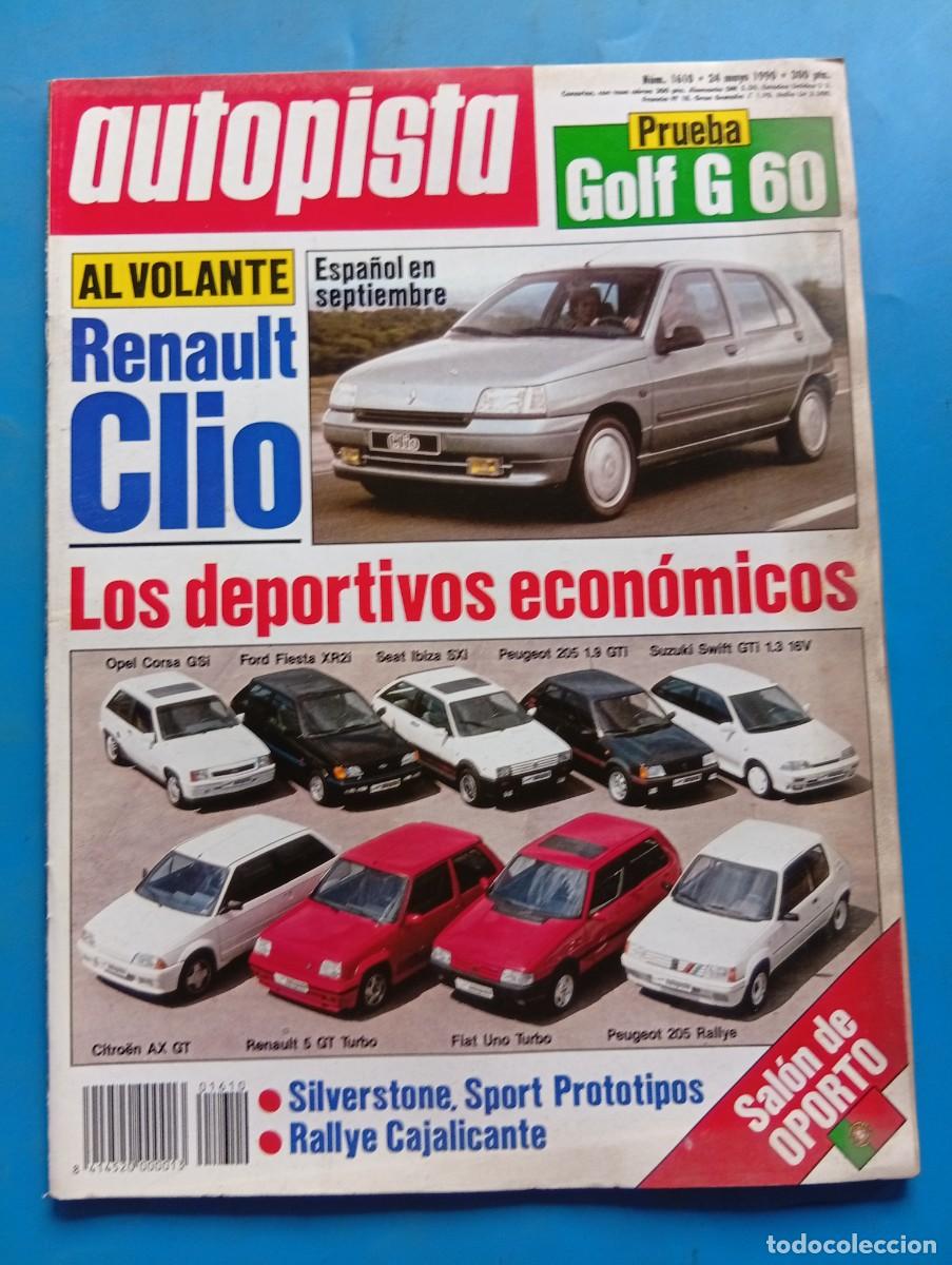Coches: AUTOPISTA. N&ordm; 1610. A&Ntilde;O 1990. PRUEBA : GOLF G 60. RENAULT CLIO. RALLYE CAJALICANTE... LEER.