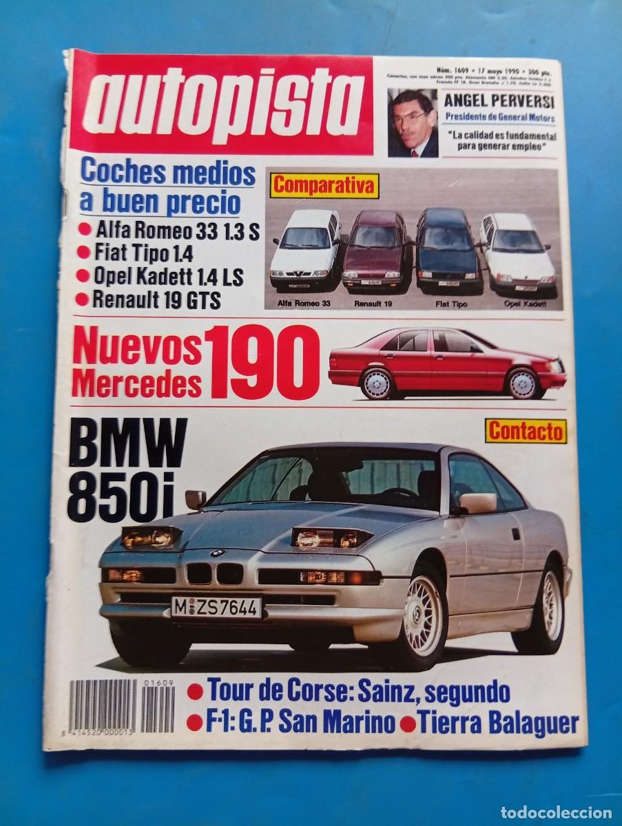 Coches: AUTOPISTA. N&ordm; 1609. A&Ntilde;O 1990. ALFA ROMEO 33 1.3 S. FIAT TIPO 1.4. OPEL KADETT 1.4 LS... LEER.