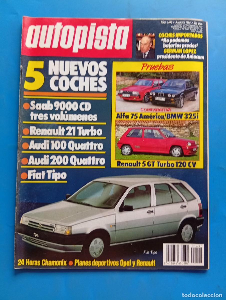 Coches: AUTOPISTA. N&ordm; 1490. A&Ntilde;O 1988. PRUEBA: ALFA 75 AMERICA. BMW 325I. RENAULT 5GT TURBO 120 CV.... LEER.