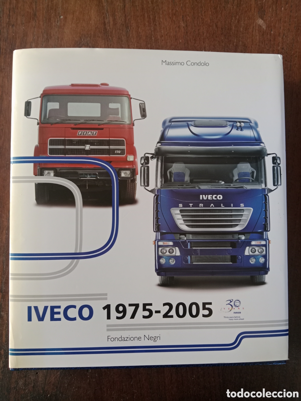Coches: Libro cami&oacute;n Iveco 1975 2005
