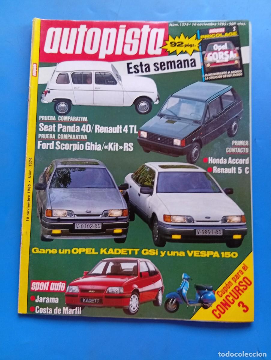 Coches: AUTOPISTA. N&ordm; 1374. A&Ntilde;O 1985. PRUEBA: HONDA ACCORD. SEAT PANDA 40. CAMPEONATO DE VELOCIDAD EN.. LEER
