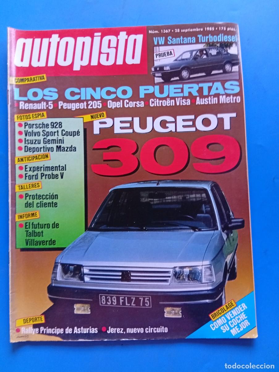 Coches: AUTOPISTA. N&ordm; 1367. A&Ntilde;O 1985. PRUEBA: VW SANTANA TURBODIESEL. PORSCHE 928. ISUZU GEMINI. FOR... LEER
