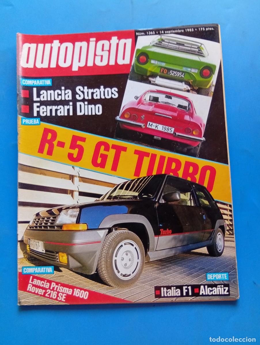 Coches: AUTOPISTA. N&ordm; 1365. A&Ntilde;O 1985. PRUEBA: RENAULT 5 GT TURBO. SUBARU 1800 4x4 S&Uacute;PER STATION. TURI.. LEER