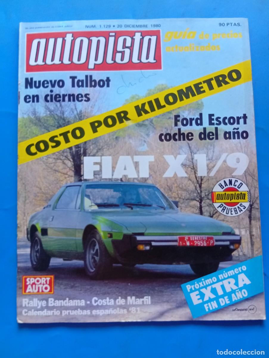 Coches: AUTOPISTA. N&ordm; 1129. A&Ntilde;O 1980. PRUEBA: FIAT X 1/9. SEAT 127. CAMPEONATO DE CASTIL.. TRAE P&Oacute;STER. LEER