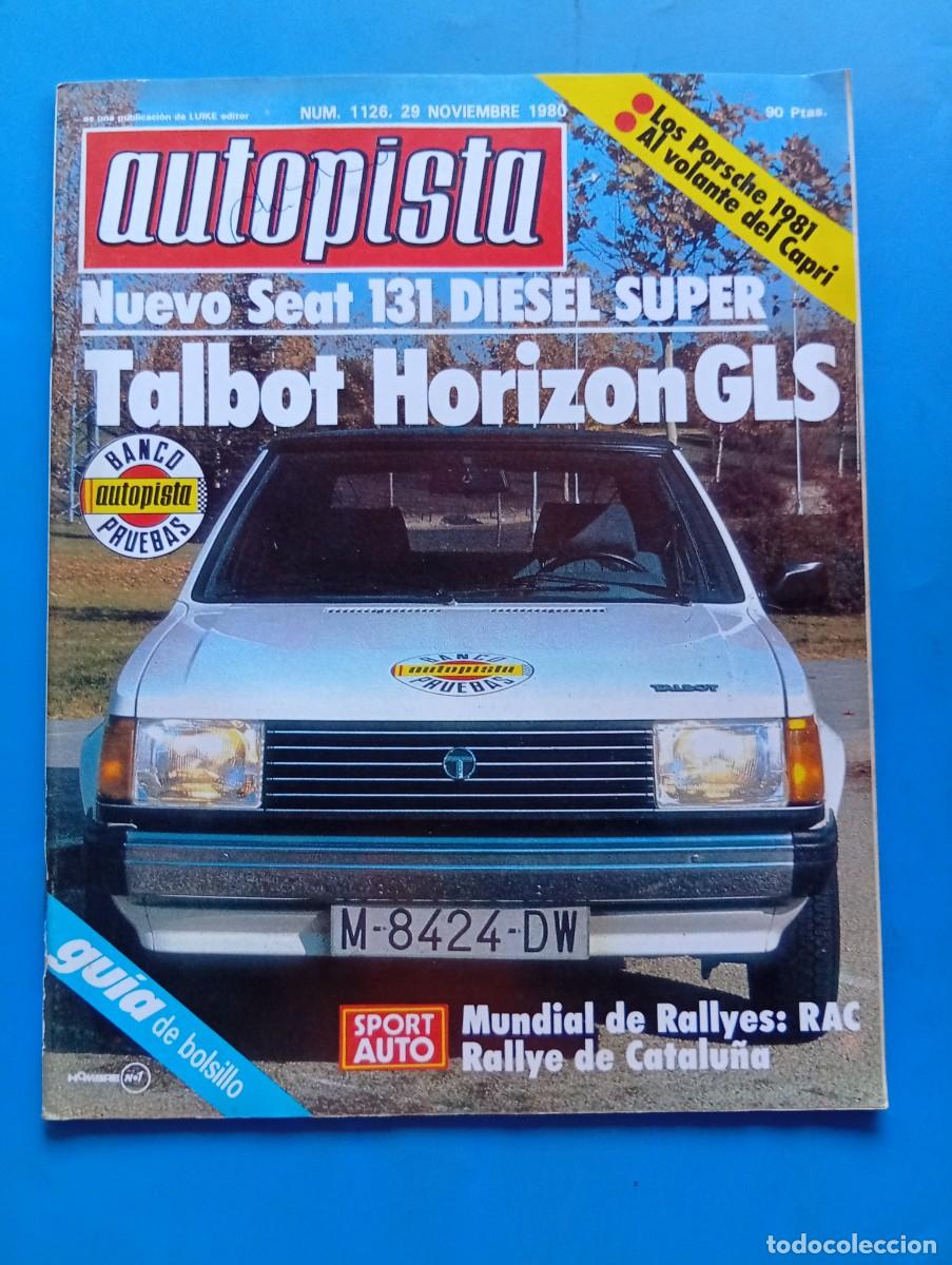 Coches: AUTOPISTA. N&ordm; 1126. A&Ntilde;O 1980. PRUEBA: TALBOT HORIZON GLS. CAMPEONATO DEL MUNDO. TOUR DE MARRU.. LEER