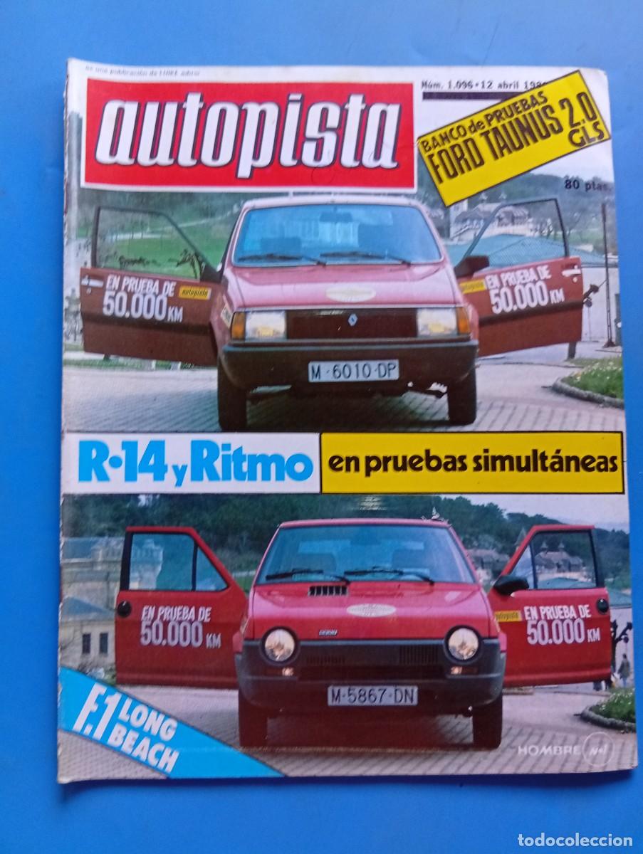 Coches: AUTOPISTA. N&ordm; 1096. A&Ntilde;O 1980. PRUEBA: FORD TAUNUS 2.0 GLS. CAMPEONATO DE EUROPA... TRAE P&Oacute;STER. LEER