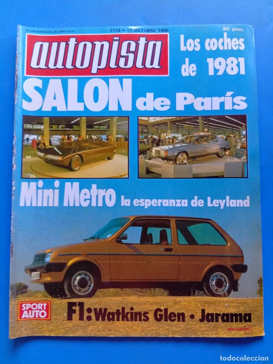 Coches: AUTOPISTA. N&ordm; 1119. A&Ntilde;O 1980. MINI METRO. SALON PARIS. TALBOT TAGORA. F1 : WATKINS GLEN... LEER.