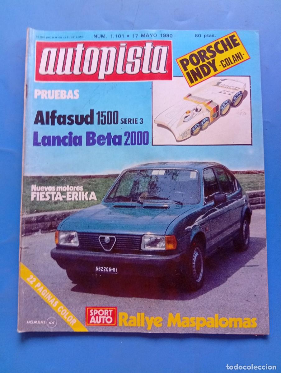 Coches: AUTOPISTA. N&ordm; 1101. A&Ntilde;O 1980. PRUEBA: ALFASUD 1500 SERIE 3. LANCIA BETA 2000. SEAT 127 5 P... LEER.