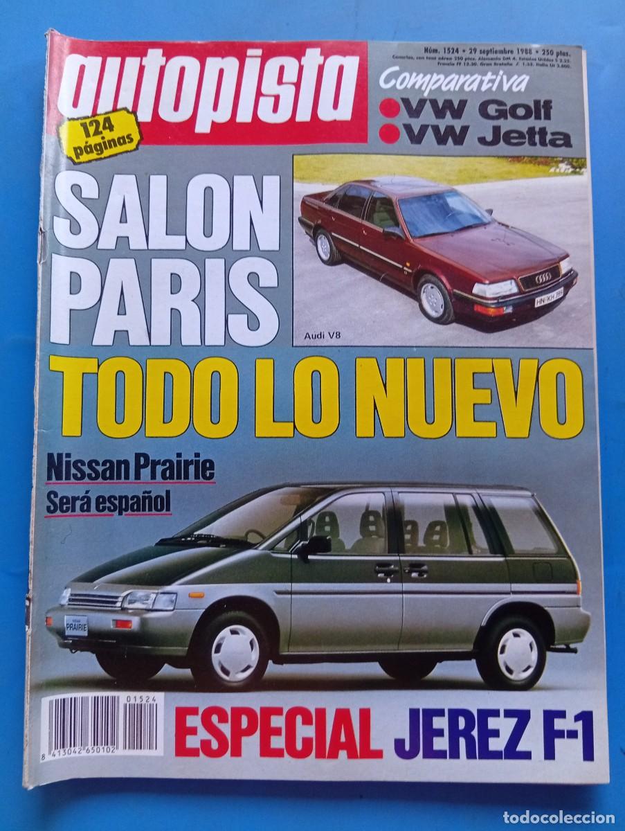 Coches: AUTOPISTA. N&ordm; 1524. A&Ntilde;O 1988. PRUEBA : VOLSKWAGEN GOLF SPRINTER. SALON DE PARIS. NISSAN PRAI.. LEER.