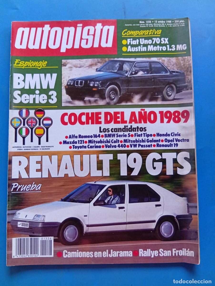 Coches: AUTOPISTA. N&ordm; 1526. A&Ntilde;O 1988. PRUEBA : RENAULT 19 GTS. ALFA ROMEO 164. BMW SERIE 5. HONDA C... LEER.