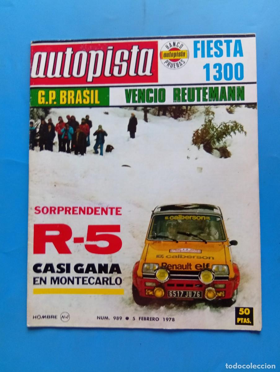 Coches: AUTOPISTA. N&ordm; 989. A&Ntilde;O 1978. PRUEBA: FORD FIESTA 1300. LADA NIVA 2121. RALLYE DE MONTECARLO.... LEER