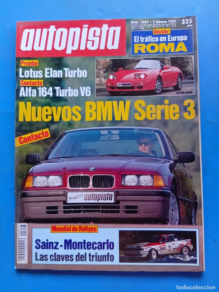Coches: AUTOPISTA. N&ordm; 1647. A&Ntilde;O 1991. EL TRAFICO EN EUROPA ROMA. NUEVOS BMW SERIE3. ALFA 164 TURBO V... LEER