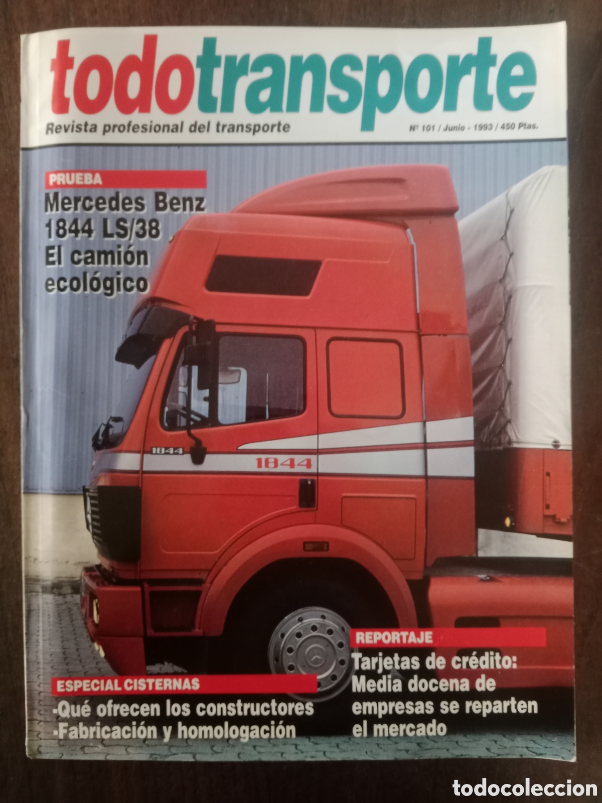 Coches: Revista todotransporte n. 101 de 1993 cami&oacute;n mercedes Benz