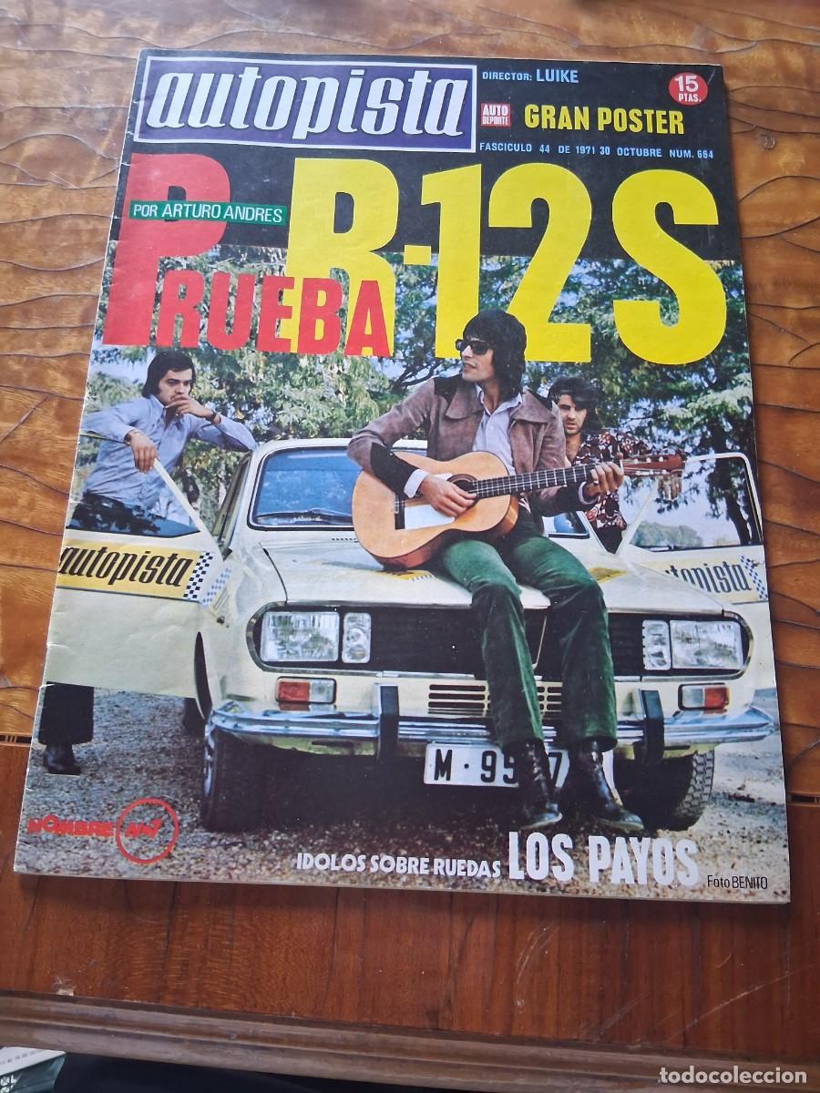 Coches: Revista Autopista 664 m&uacute;sica Los payos Renault R 12 Carlos Reutemann