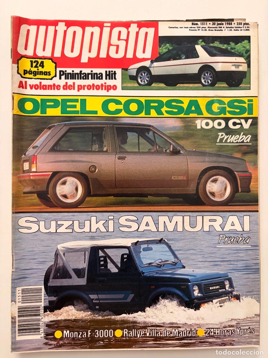 Coches: AUTOPISTA. N&ordm; 1511. JUNIO 1988. OPEL CORSA GSI 100 CV. SUZUKI SAMURAI. PININFARINA HIT. LEER.