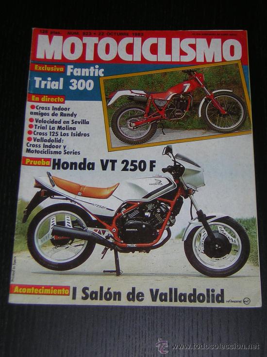 Cars and Motorcycles: MOTOCICLISMO N&ordm; 823 - OCT 1983 - HONDA VT 250 F / FANTIC 300 TRIAL / CROSS INDOR / TROFEO SEVILLA