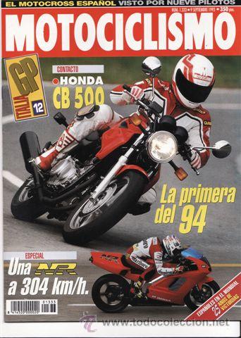 Cars and Motorcycles: REVISTA MOTOCICLISMO N&ordm; 1333 A&Ntilde;O 1993. CONTACTO HONDA CB 500. A FONDO: HONDA NR CAZARR&Eacute;CORDS. RE