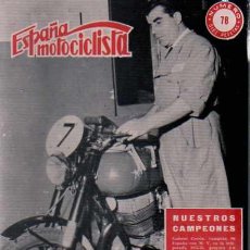Coches y Motocicletas: REVISTA ESPAÑA MOTOCILISTA Nº 78. Lote 13805751