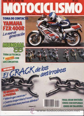 Coches y motocicletas: REVISTA MOTOCICLISMO N&ordm; 1048 A&Ntilde;O 1988. PRUEBA: YAMAHA FZR 400. PRUEBA: APRILIA TX 312. REPORTAJES Y